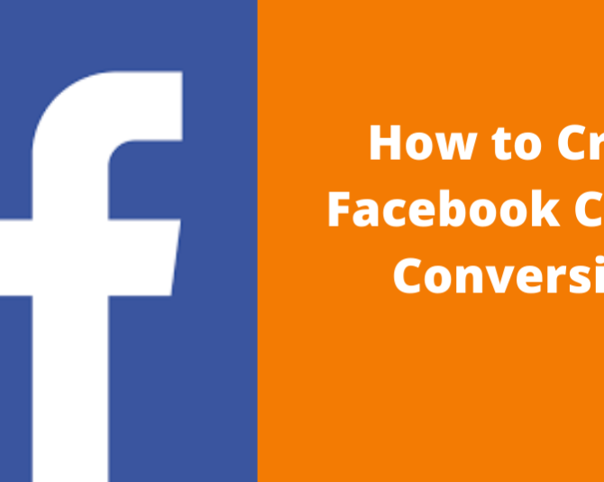 How to Create Facebook Custom Conversions